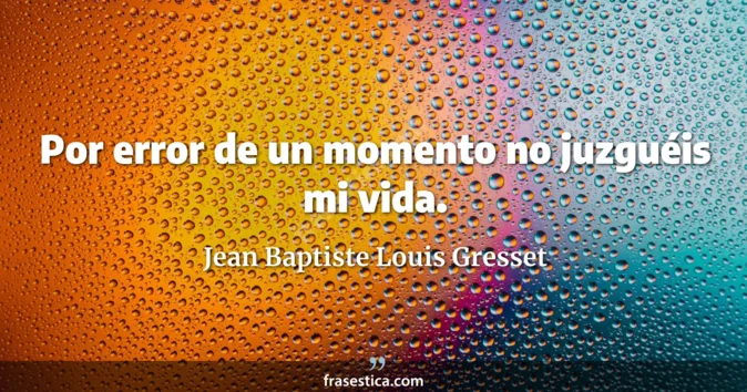 Cita de Jean Baptiste Louis Gresset