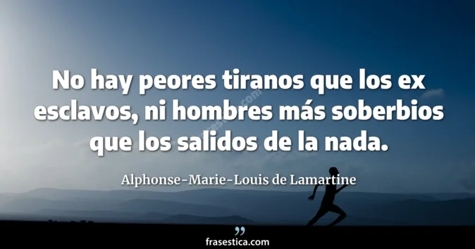 Cita de Alphonse-Marie-Louis de Lamartine