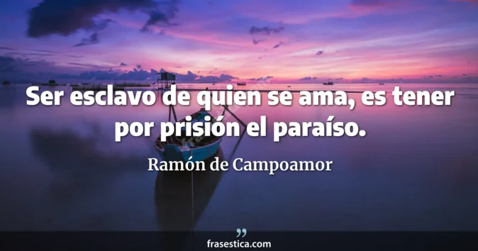Cita de Ramón de Campoamor