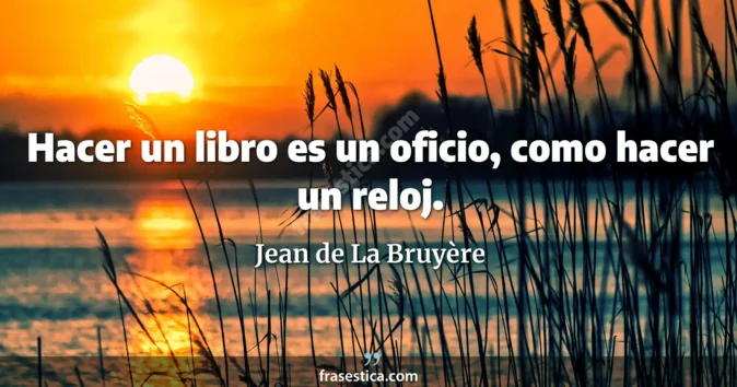 Cita de Jean de La Bruyère