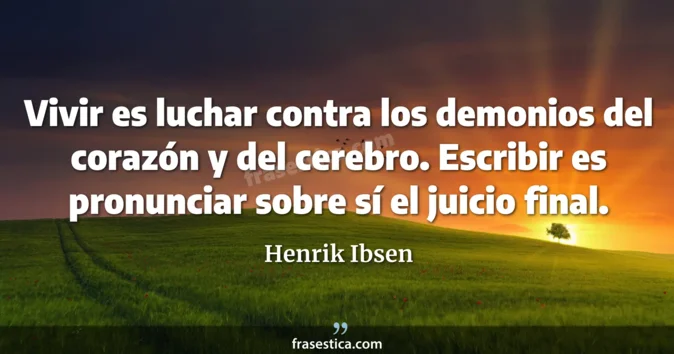 Cita de Henrik Ibsen