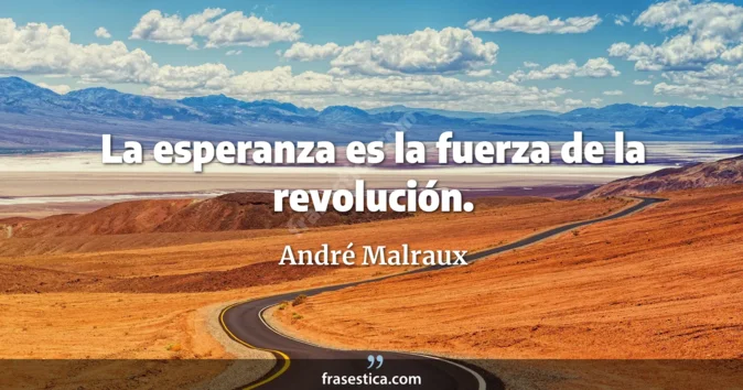 Cita de André Malraux