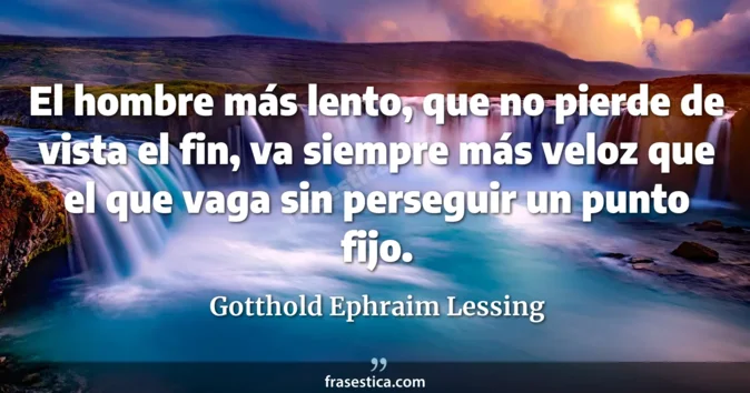 Cita de Gotthold Ephraim Lessing