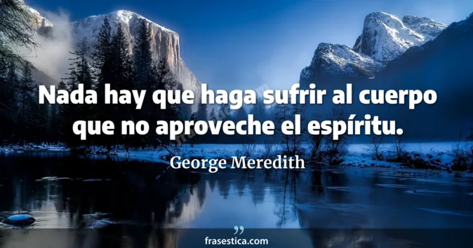 Cita de George Meredith