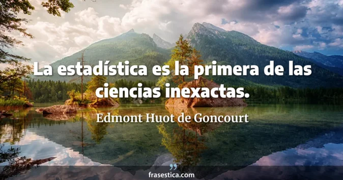 Cita de Edmont Huot de Goncourt