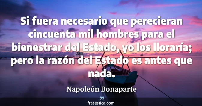 Cita de Napoleón Bonaparte