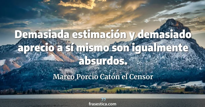 Cita de Marco Porcio Catón el Censor