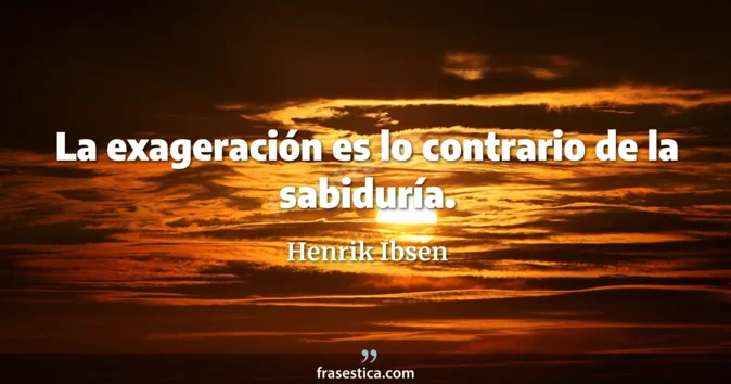 Cita de Henrik Ibsen