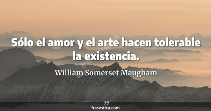 Cita de William Somerset Maugham