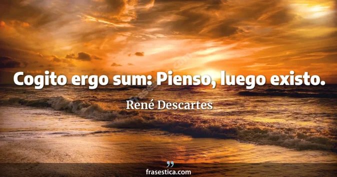 Cita de René Descartes
