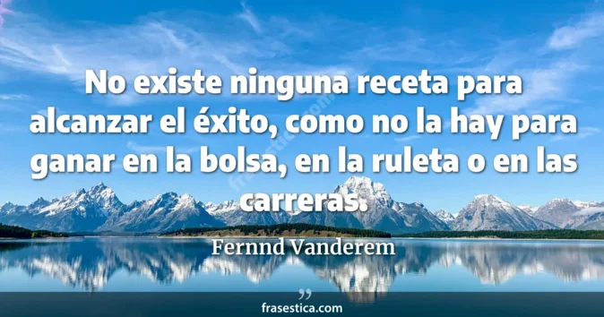 Cita de Fernnd Vanderem