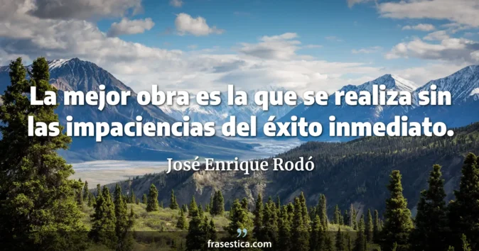 Cita de José Enrique Rodó