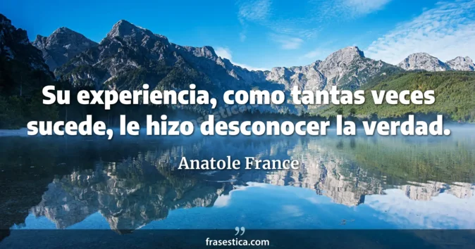 Cita de Anatole France