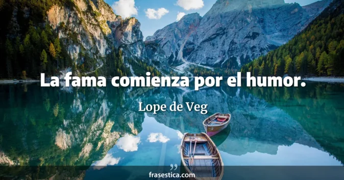 Cita de Lope de Veg