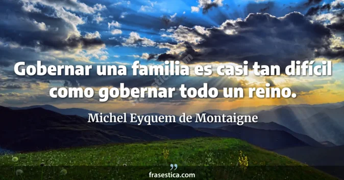 Cita de Michel Eyquem de Montaigne
