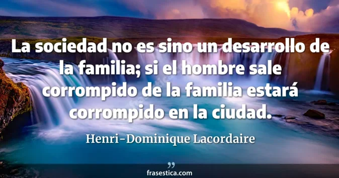 Cita de Henri-Dominique Lacordaire