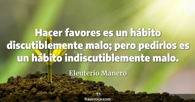 Cita de Eleuterio Manero