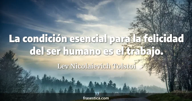 Cita de Lev Nicolaievich Tolstoi