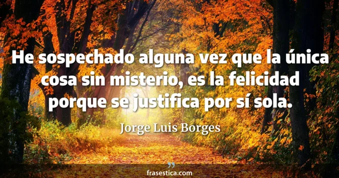Cita de Jorge Luis Borges