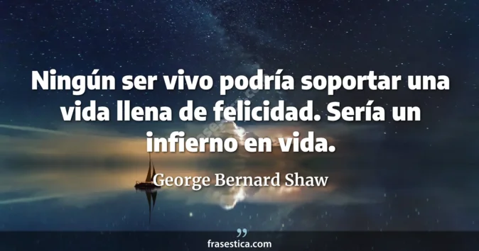 Cita de George Bernard Shaw