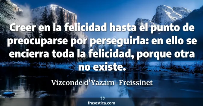 Cita de Vizconde d’Yazarn-Freissinet