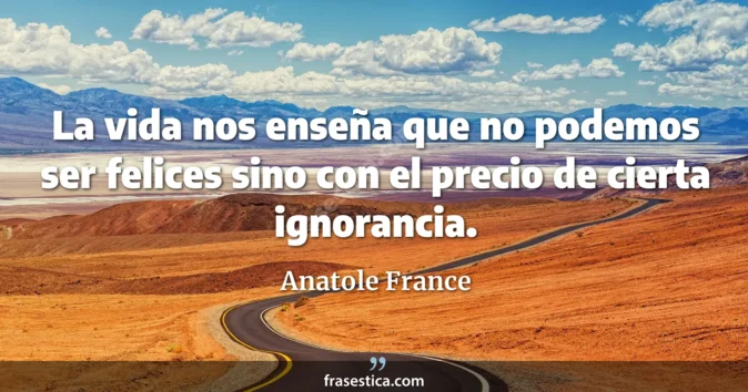 Cita de Anatole France