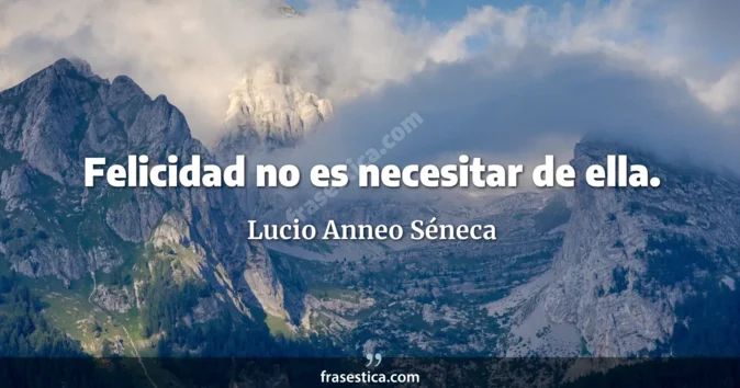 Cita de Lucio Anneo Séneca
