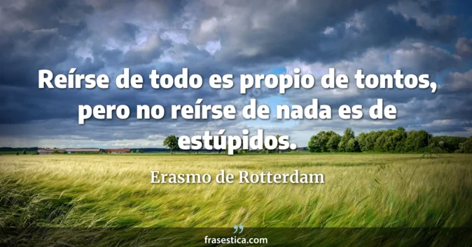 Cita de Erasmo de Rotterdam