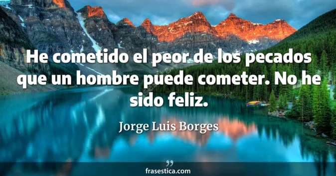 Cita de Jorge Luis Borges