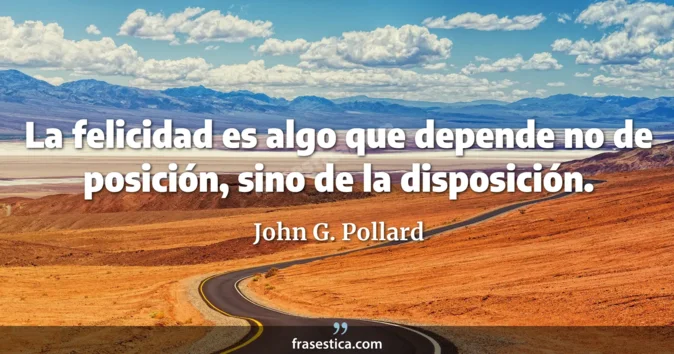 Cita de John G. Pollard