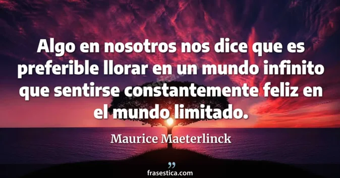 Cita de Maurice Maeterlinck