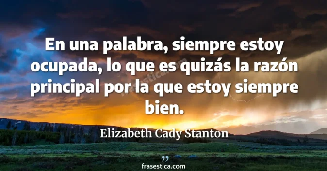 Cita de Elizabeth Cady Stanton