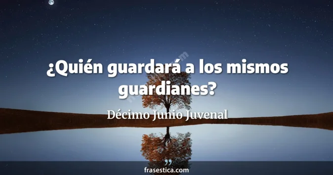 Cita de Décimo Junio Juvenal
