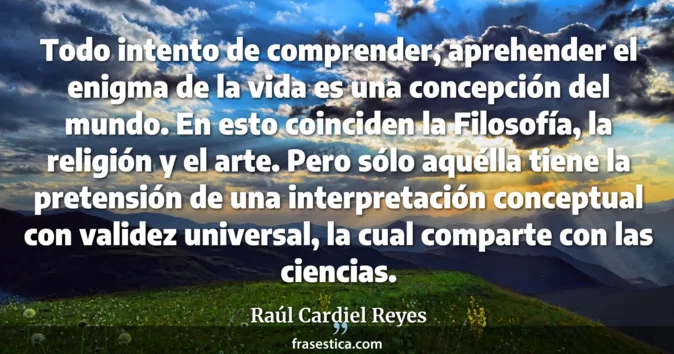 Cita de Raúl Cardiel Reyes