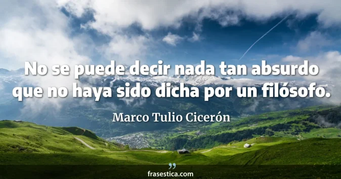 Cita de Marco Tulio Cicerón