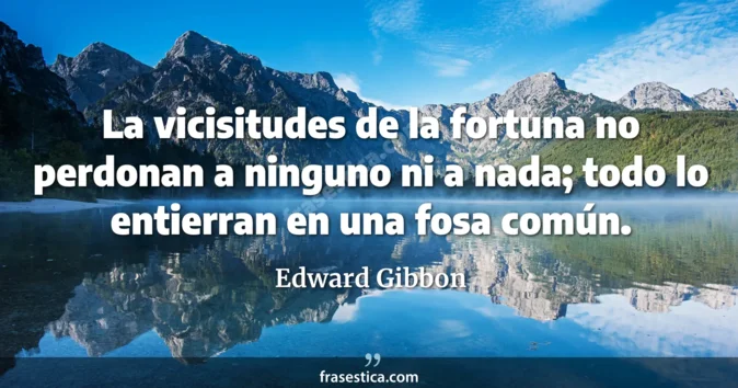 Cita de Edward Gibbon