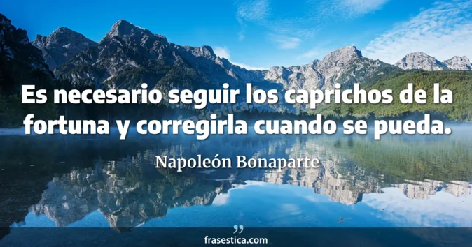 Cita de Napoleón Bonaparte