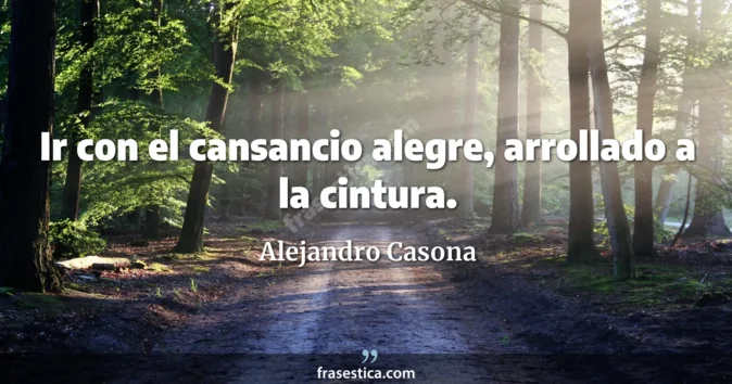 Cita de Alejandro Casona