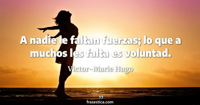 Cita de Victor-Marie Hugo