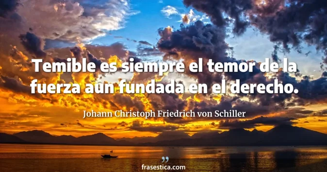 Cita de Johann Christoph Friedrich von Schiller