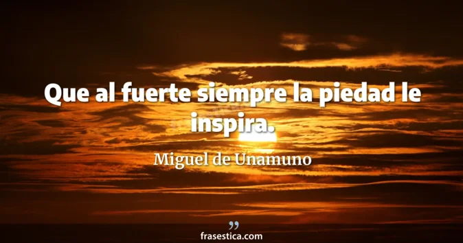 Cita de Miguel de Unamuno