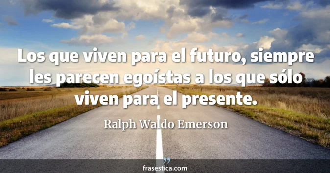 Cita de Ralph Waldo Emerson