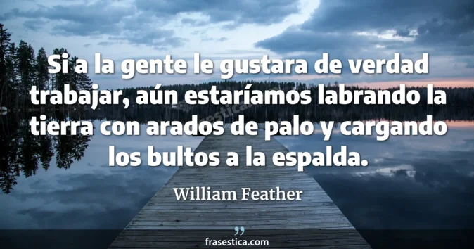 Cita de William Feather