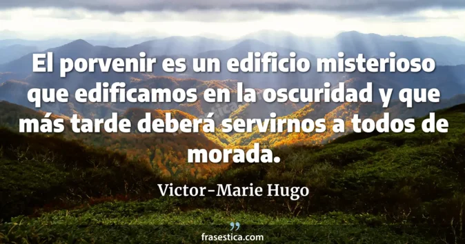 Cita de Victor-Marie Hugo