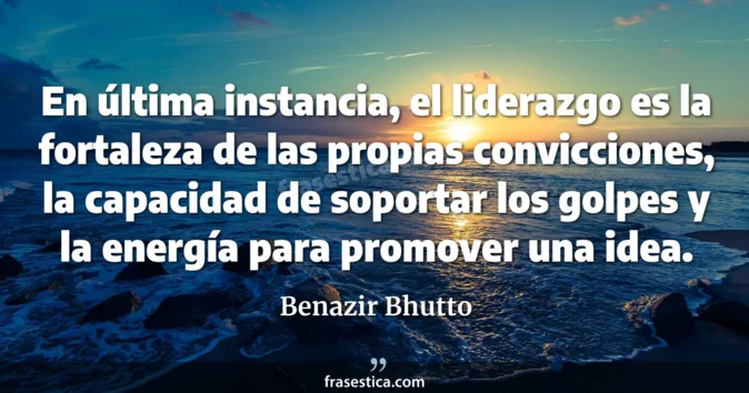 Cita de Benazir Bhutto