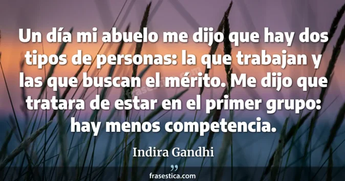 Cita de Indira Gandhi