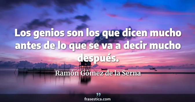 Cita de Ramón Gómez de la Serna