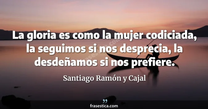 Cita de Santiago Ramón y Cajal