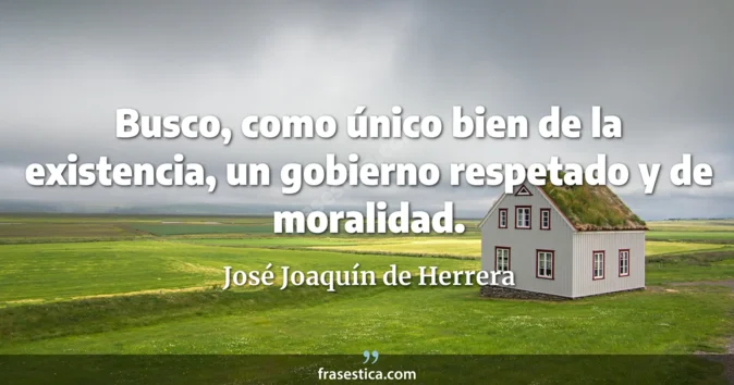 Cita de José Joaquín de Herrera