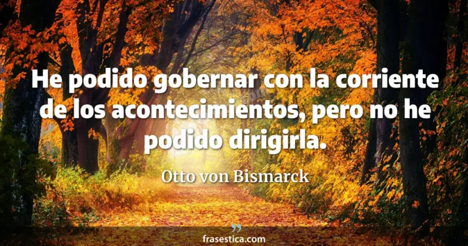 Cita de Otto von Bismarck